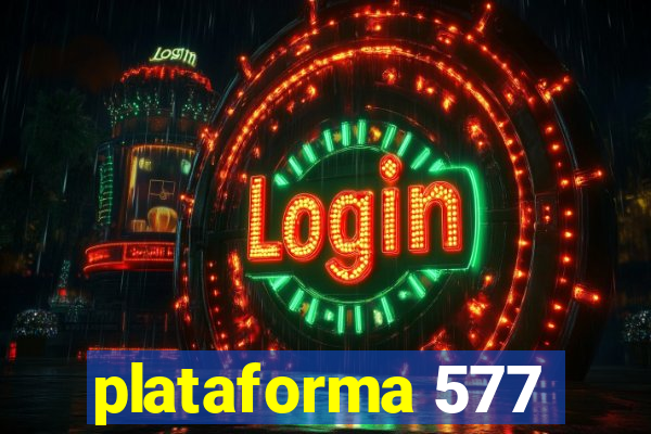 plataforma 577